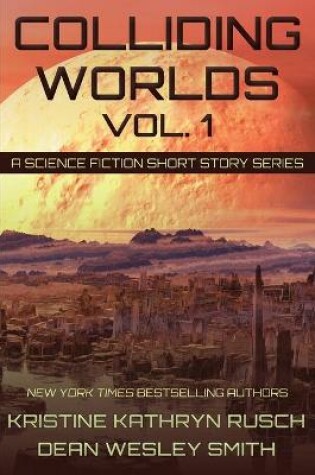 Cover of Colliding Worlds, Vol. 1