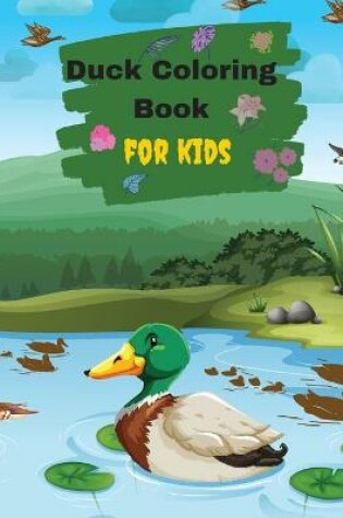 Cover of Ducks Coloring Book For Kids And Toddlers