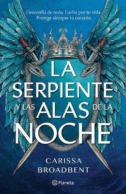 Book cover for La Serpiente Y Las Alas de la Noche: Dueto de Los Nacidos de la Noche / The Serpent and the Wings of Night: Nightborn Duet