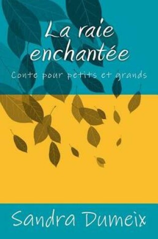 Cover of La Raie Enchant e