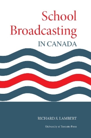 Cover of School Broadcasting in Canada