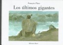 Book cover for Los Ultimos Gigantes