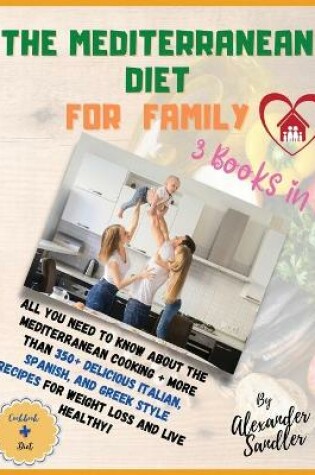 Cover of The Mediterranean Diet for Family