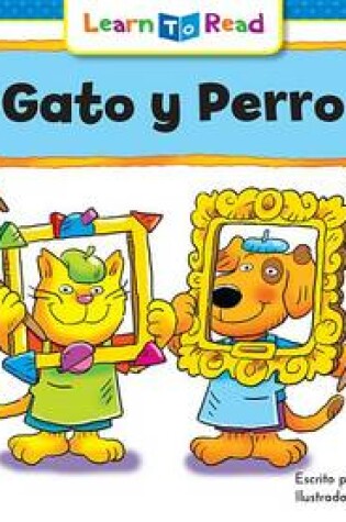 Cover of Gato y Perro = Cat and Dog