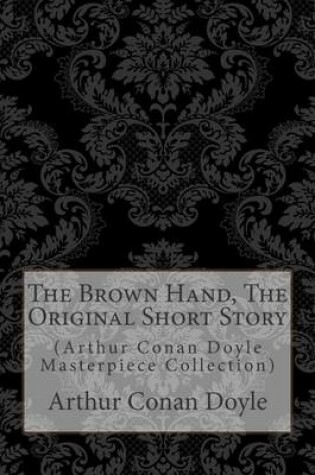 Cover of The Brown Hand, the Original Short Story