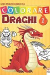 Book cover for Il mio primo libro da colorare - Dinosauri 1