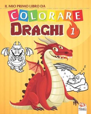 Book cover for Il mio primo libro da colorare - Dinosauri 1