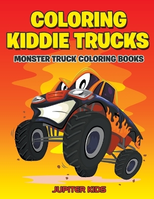 Book cover for Coloring Kiddie Trucks