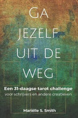 Book cover for Ga jezelf uit de weg