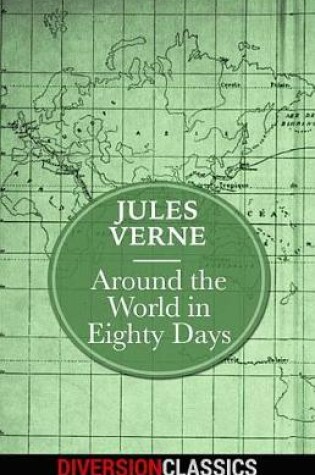 Cover of Around the World in Eighty Days (Diversion Classics)