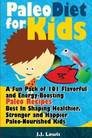 Cover of Paleo Diet For Kids