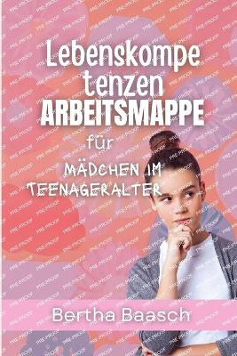 Book cover for Lebenskompetenzen Arbeitsmappe f�r M�dchen im Teenageralter