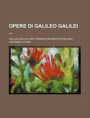 Book cover for Opere Di Galileo Galilei (12-13)