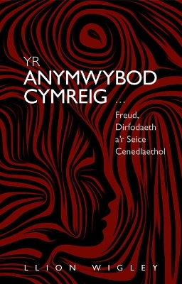 Book cover for Yr Anymwybod Cymreig