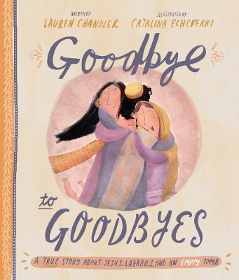 Book cover for Goodbye to Goodbyes Storybook