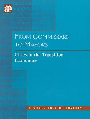 Book cover for From Commissars to Mayors: Cities in the Transition Economies