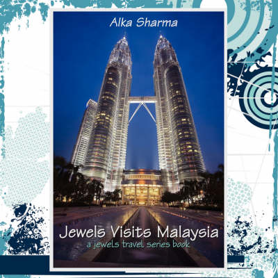 Book cover for Jewels Visits Malaysia