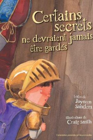 Cover of Certains Secrets Ne Devraient Jamais Etre Gardes