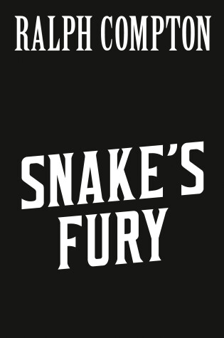 Cover of Ralph Compton Snake's Fury
