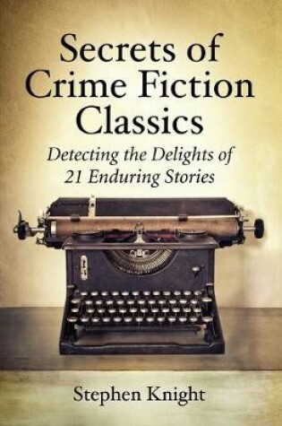 Cover of Secrets of Crime Fiction Classics