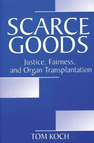 Cover of Scarce Goods