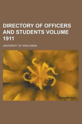 Cover of Directory of Officers and Students Volume 1911