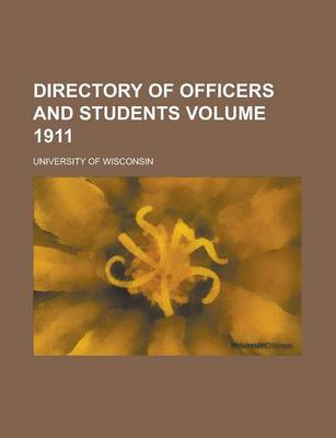 Book cover for Directory of Officers and Students Volume 1911