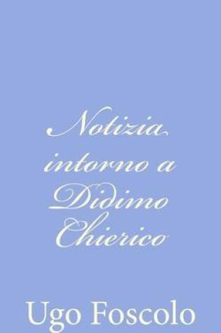 Cover of Notizia intorno a Didimo Chierico