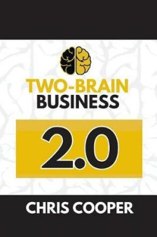 Cover of Two-Brain Business 2.0