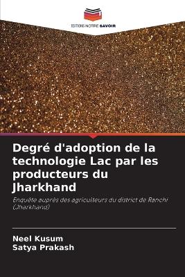 Book cover for Degré d'adoption de la technologie Lac par les producteurs du Jharkhand