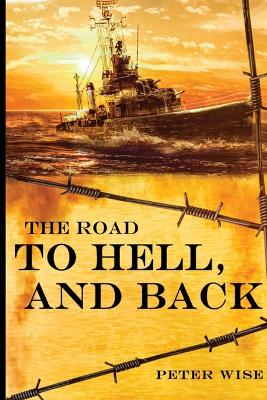 Cover of The Road to Hell, and Back