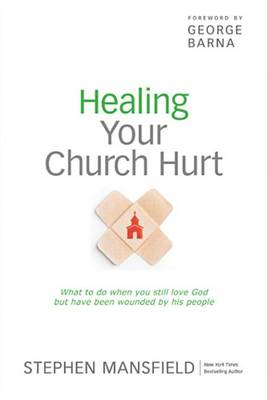 Book cover for Healing Your Church Hurt
