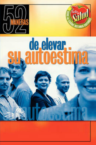 Cover of 52 Maneras de Elevar su Autoestima