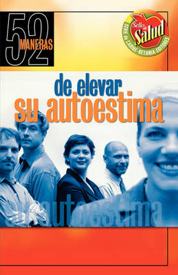 Book cover for 52 Maneras de Elevar su Autoestima