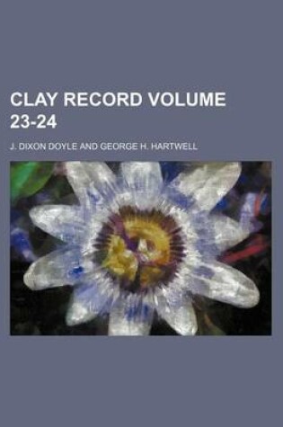 Cover of Clay Record Volume 23-24