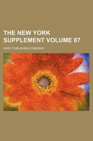 Cover of The New York Supplement Volume 87