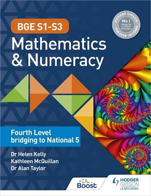 Cover of BGE S1-S3 Mathematics & Numeracy: Fourth Level bridging to National 5