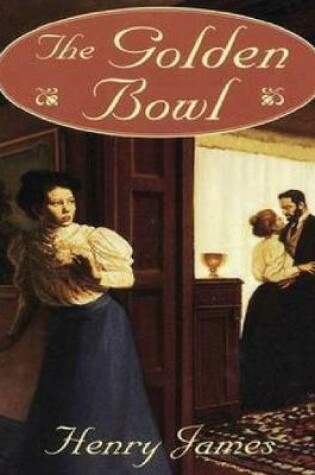 Cover of The Golden Bowl (Annotated)