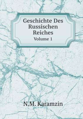 Book cover for Geschichte Des Russischen Reiches Volume 1