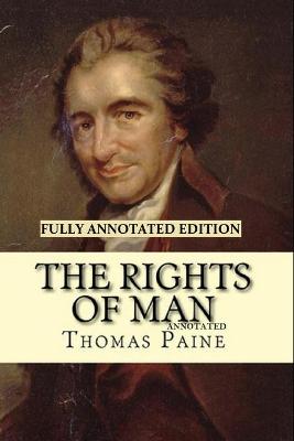 Book cover for Rights of Man By Thomas Paine (Fully Annotated Edition)