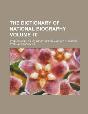 Book cover for The Dictionary of National Biography Volume 10