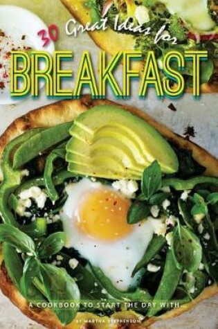 Cover of 30 Great Ideas for Breakfast