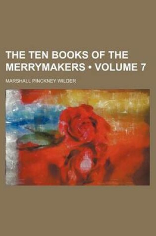 Cover of The Ten Books of the Merrymakers (Volume 7)