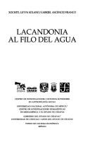 Cover of Lacandonia Al Filo del Agua