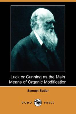 Book cover for Luck or Cunning as the Main Means of Organic Modification (Dodo Press)