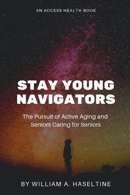 Book cover for Stay Young Navigators