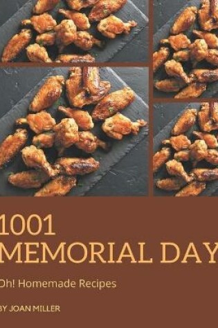 Cover of Oh! 1001 Homemade Memorial Day Recipes