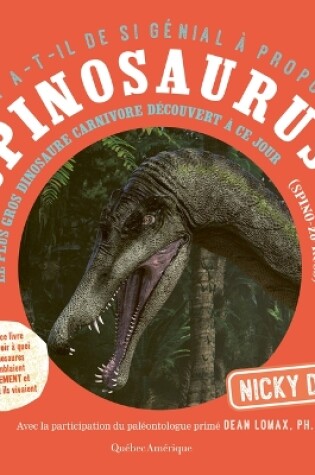 Cover of Qu'y A-T-Il de Si Génial À Propos de Spinosaurus?