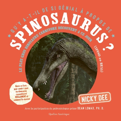 Cover of Qu'y A-T-Il de Si Génial À Propos de Spinosaurus?