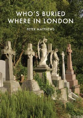 Book cover for Who's Buried Where in London